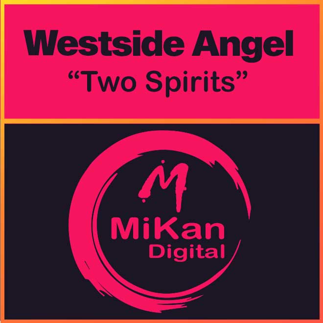 Westside Angel - Two Spirits